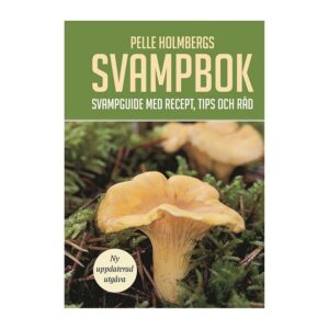 Foto av omslag på svampbok av Pelle Holmberg. På omslaget finns ett foto av kantarell.